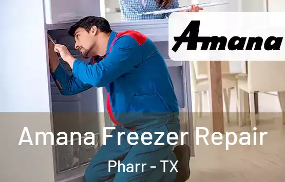  Amana Freezer Repair Pharr - TX