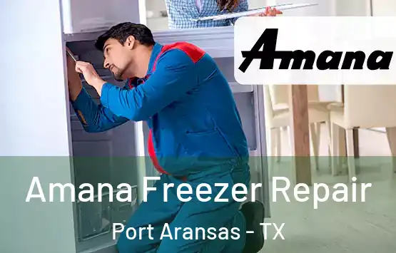  Amana Freezer Repair Port Aransas - TX