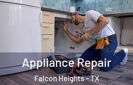  Appliance Repair Falcon Heights - TX