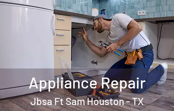  Appliance Repair Jbsa Ft Sam Houston - TX