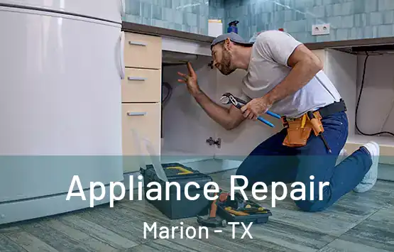  Appliance Repair Marion - TX