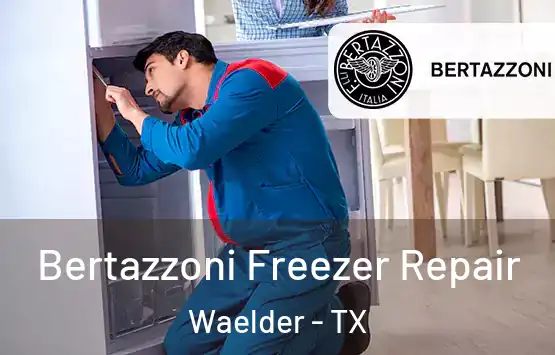  Bertazzoni Freezer Repair Waelder - TX