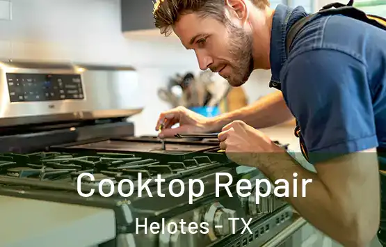  Cooktop Repair Helotes - TX