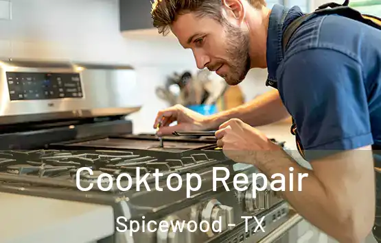  Cooktop Repair Spicewood - TX
