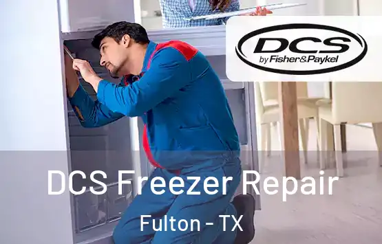  DCS Freezer Repair Fulton - TX
