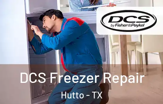 DCS Freezer Repair Hutto - TX