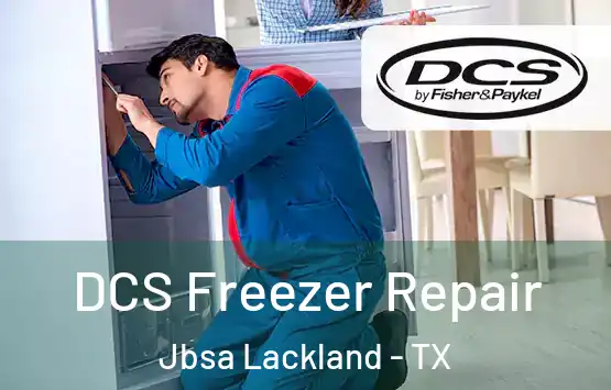  DCS Freezer Repair Jbsa Lackland - TX