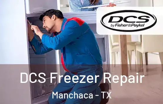  DCS Freezer Repair Manchaca - TX