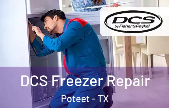  DCS Freezer Repair Poteet - TX