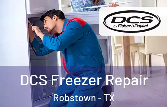  DCS Freezer Repair Robstown - TX