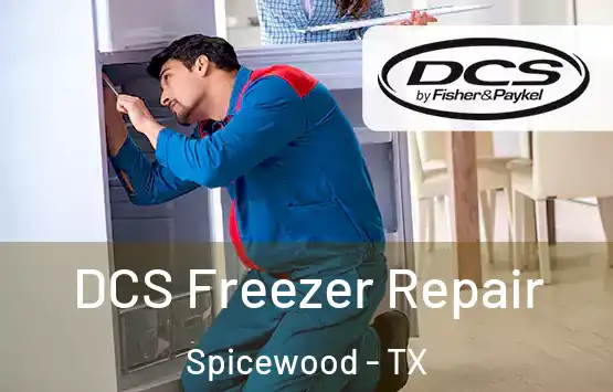  DCS Freezer Repair Spicewood - TX