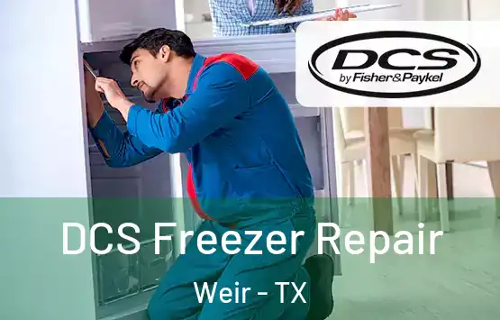  DCS Freezer Repair Weir - TX