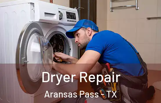  Dryer Repair Aransas Pass - TX