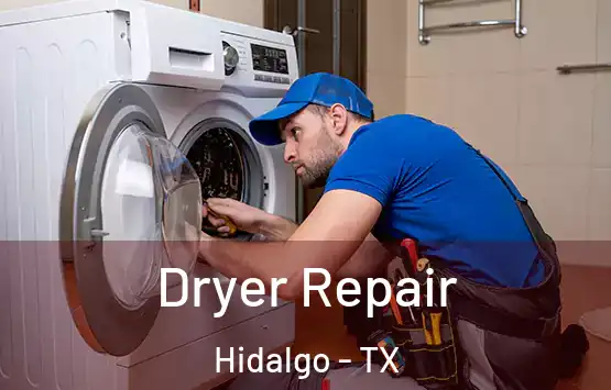  Dryer Repair Hidalgo - TX