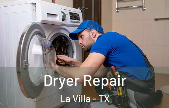  Dryer Repair La Villa - TX