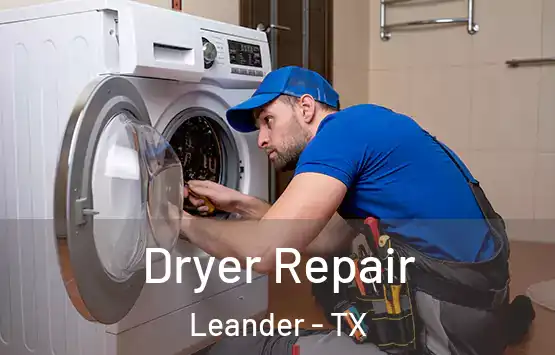 Dryer Repair Leander - TX
