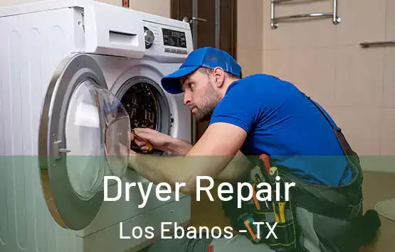  Dryer Repair Los Ebanos - TX