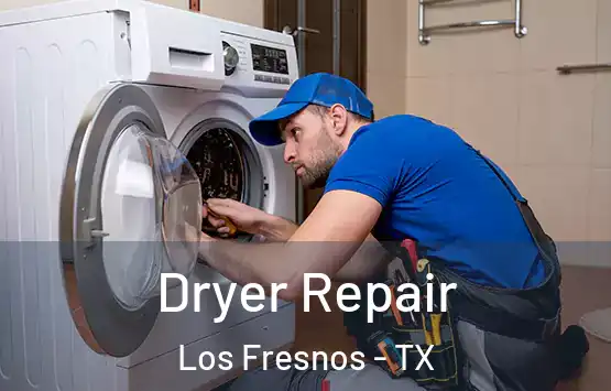  Dryer Repair Los Fresnos - TX