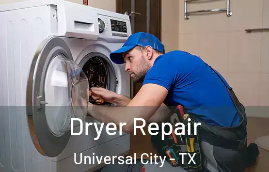  Dryer Repair Universal City - TX