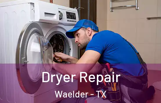  Dryer Repair Waelder - TX