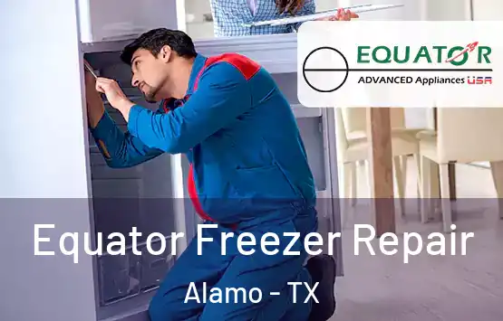  Equator Freezer Repair Alamo - TX