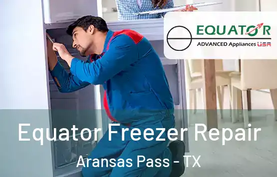  Equator Freezer Repair Aransas Pass - TX