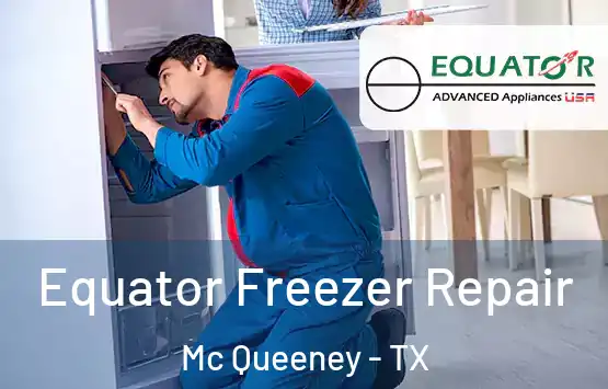  Equator Freezer Repair Mc Queeney - TX