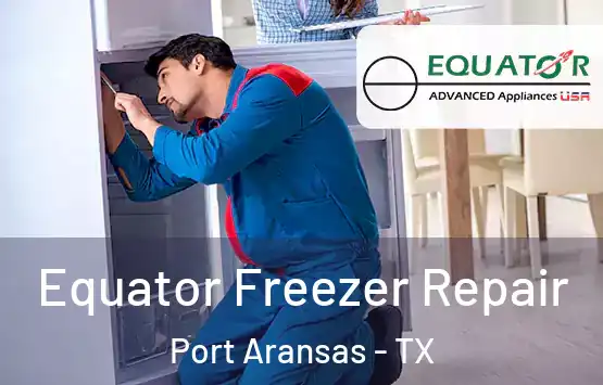  Equator Freezer Repair Port Aransas - TX