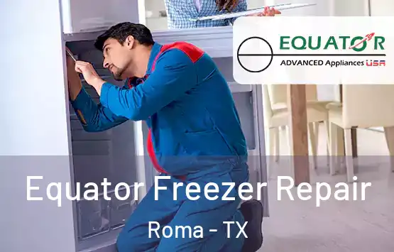  Equator Freezer Repair Roma - TX