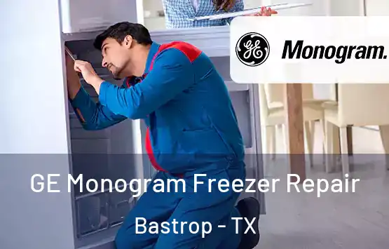  GE Monogram Freezer Repair Bastrop - TX