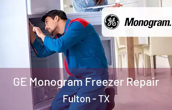  GE Monogram Freezer Repair Fulton - TX