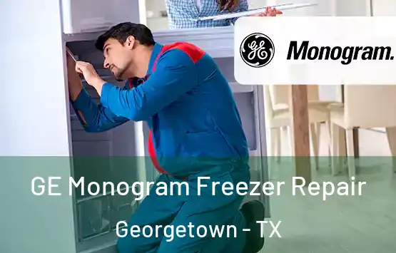  GE Monogram Freezer Repair Georgetown - TX
