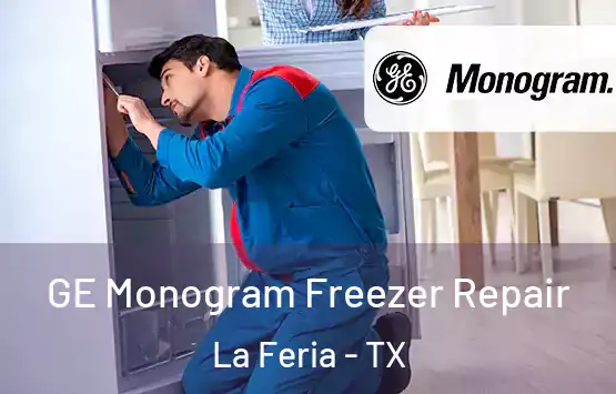  GE Monogram Freezer Repair La Feria - TX