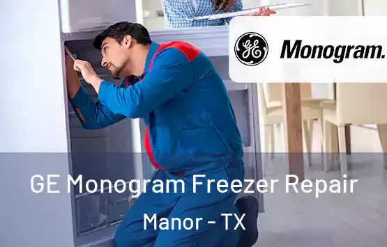  GE Monogram Freezer Repair Manor - TX