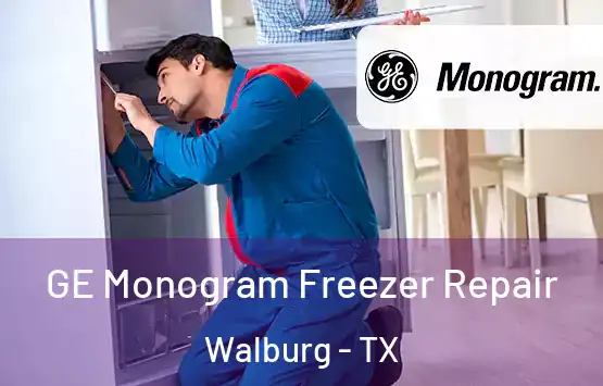  GE Monogram Freezer Repair Walburg - TX