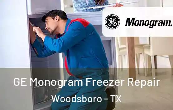  GE Monogram Freezer Repair Woodsboro - TX