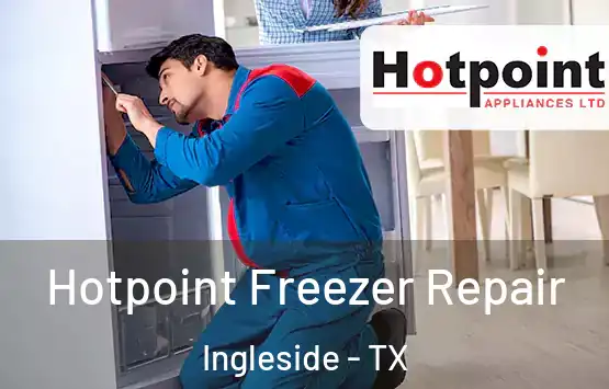  Hotpoint Freezer Repair Ingleside - TX