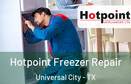  Hotpoint Freezer Repair Universal City - TX