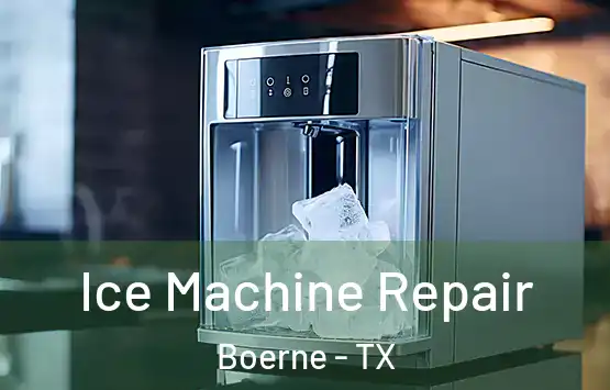  Ice Machine Repair Boerne - TX