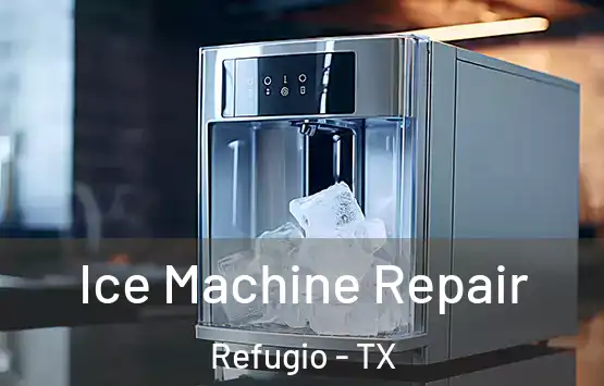  Ice Machine Repair Refugio - TX