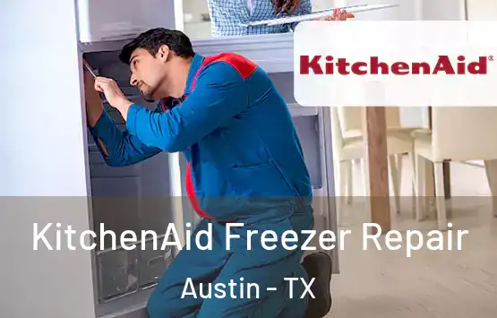  KitchenAid Freezer Repair Austin - TX