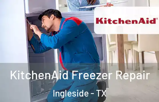  KitchenAid Freezer Repair Ingleside - TX