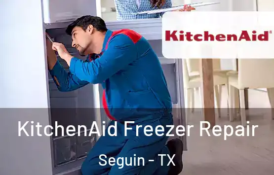  KitchenAid Freezer Repair Seguin - TX
