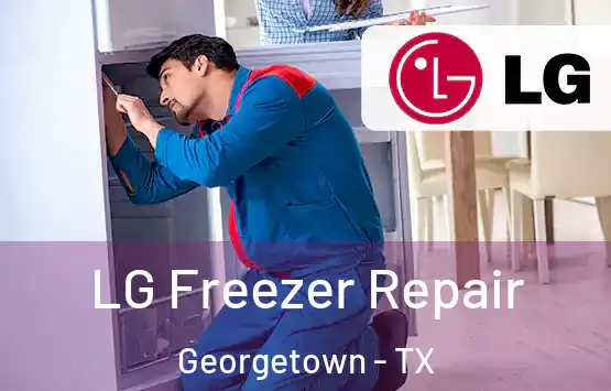  LG Freezer Repair Georgetown - TX
