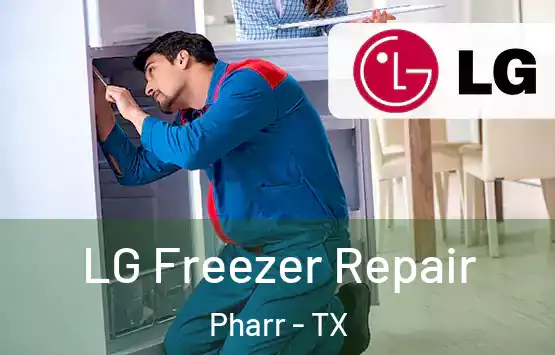  LG Freezer Repair Pharr - TX