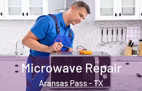  Microwave Repair Aransas Pass - TX