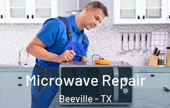  Microwave Repair Beeville - TX