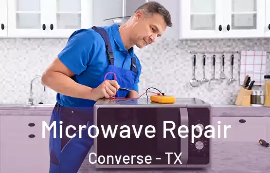  Microwave Repair Converse - TX