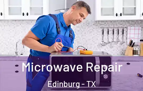  Microwave Repair Edinburg - TX