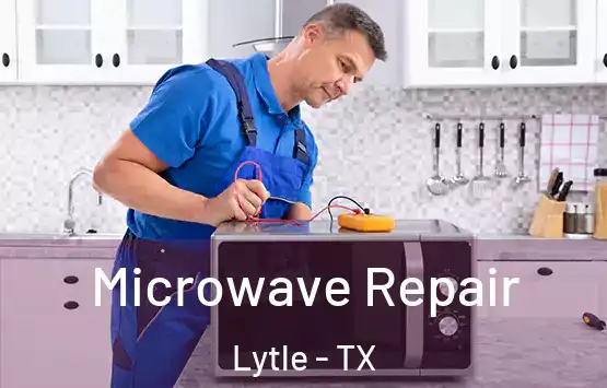  Microwave Repair Lytle - TX
